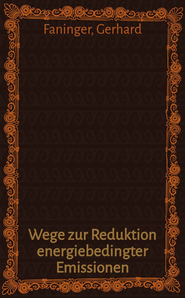 Wege zur Reduktion energiebedingter Emissionen