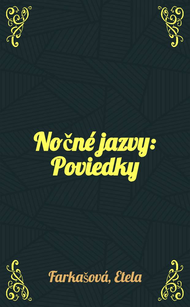 Nočn&eacute; jazvy : Poviedky