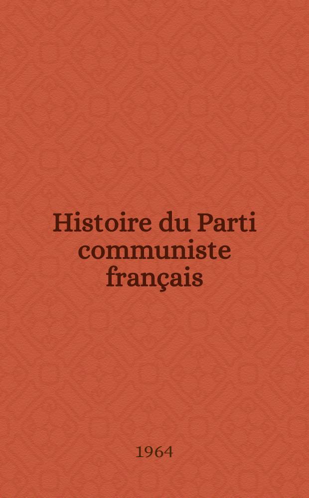 Histoire du Parti communiste fran&ccedil;ais