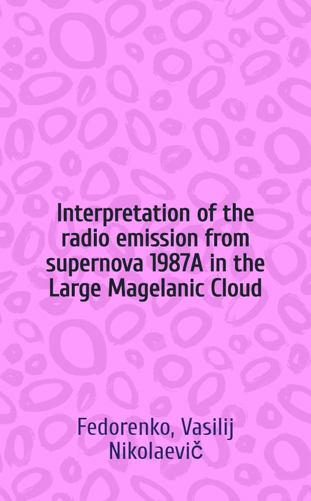 Interpretation of the radio emission from supernova 1987A in the Large Magelanic Cloud