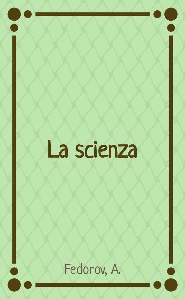 La scienza