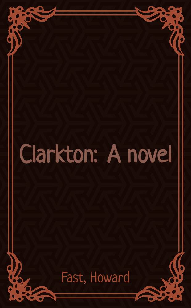 Clarkton : A novel