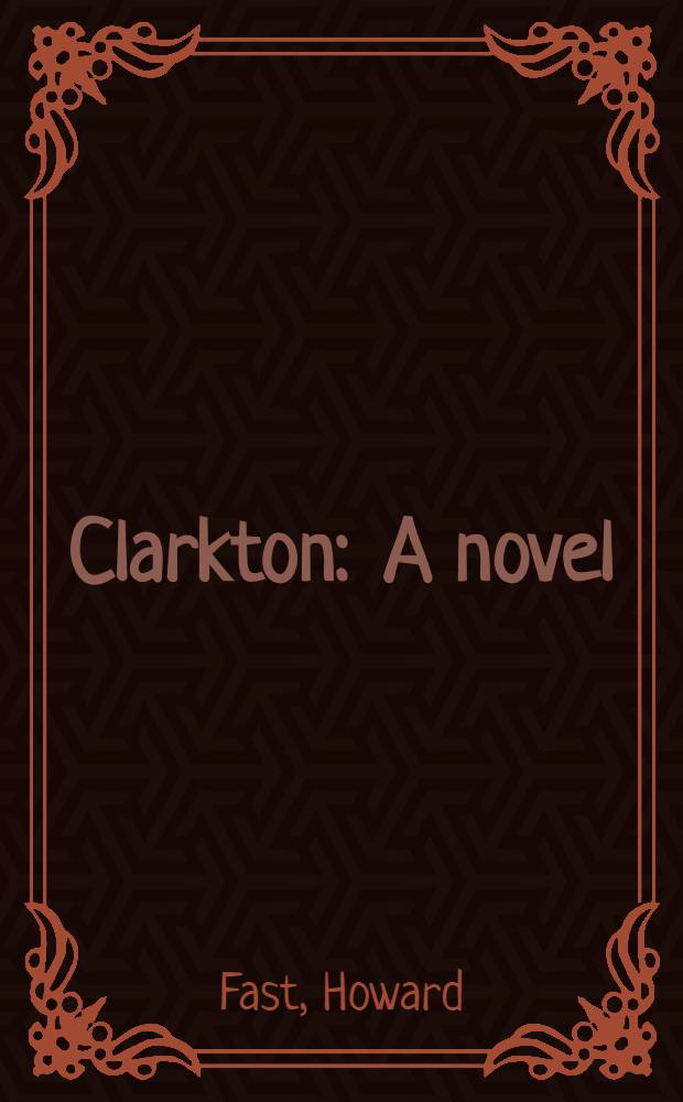 Clarkton : A novel