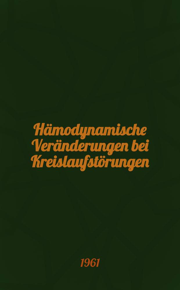 H&auml;modynamische Ver&auml;nderungen bei Kreislaufst&ouml;rungen