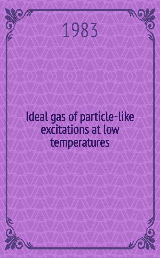 Ideal gas of particle-like excitations at low temperatures