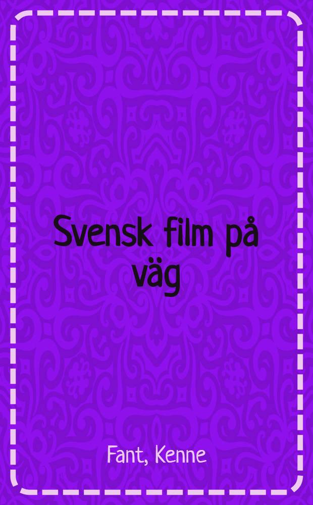 Svensk film på väg