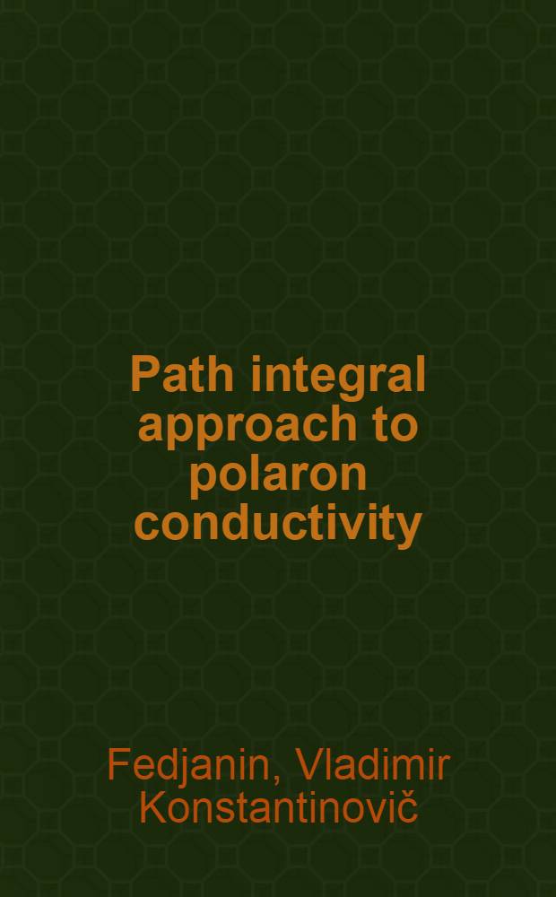 Path integral approach to polaron conductivity