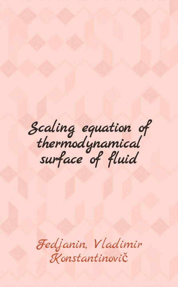 Scaling equation of thermodynamical surface of fluid : Close vicinity of equilibrium state