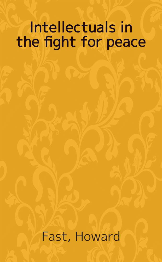 Intellectuals in the fight for peace