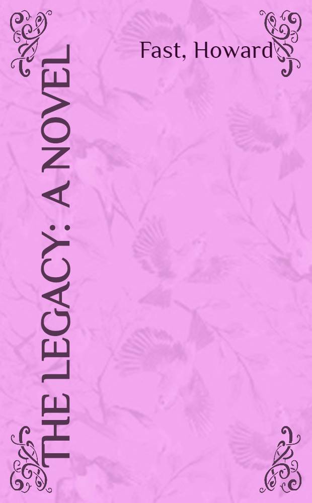 The legacy : A novel