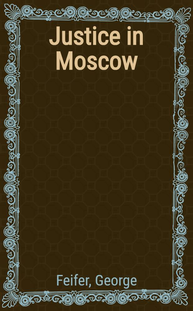 Justice in Moscow