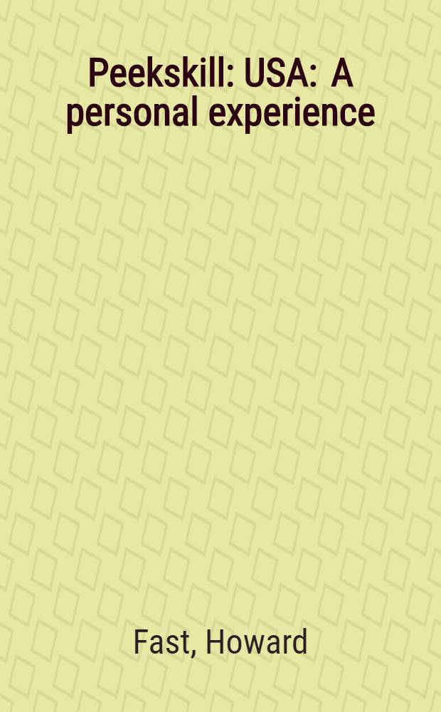 Peekskill: USA : A personal experience