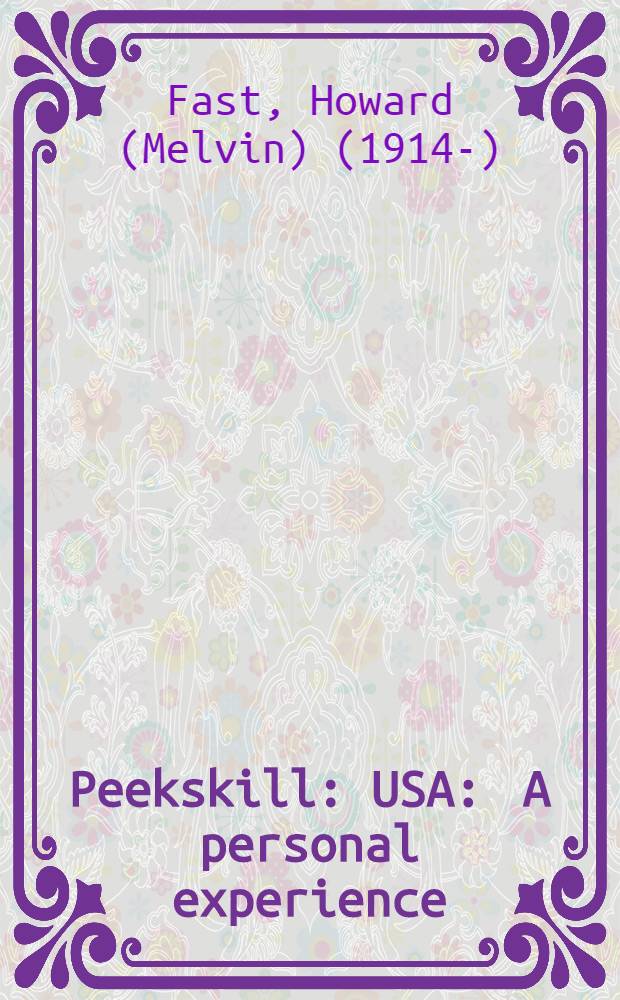 Peekskill: USA : A personal experience