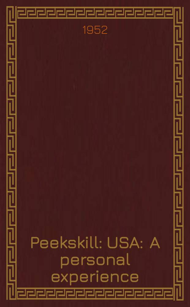 Peekskill: USA : A personal experience