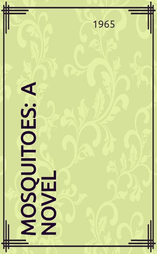 Mosquitoes : A novel