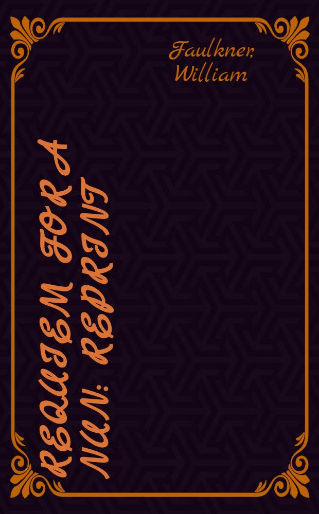 Requiem for a nun : Reprint