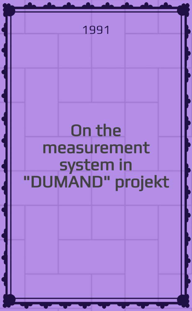 On the measurement system in "DUMAND" projekt