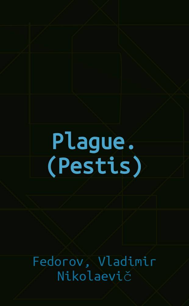 Plague. (Pestis)
