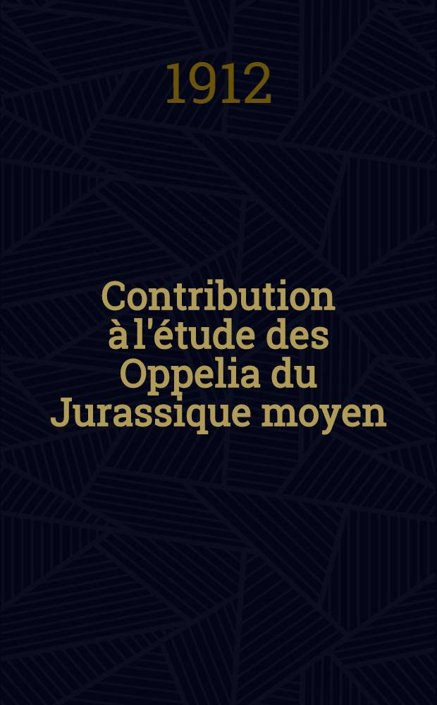 Contribution à l'étude des Oppelia du Jurassique moyen