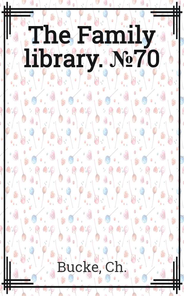 The Family library. № 70 : Ruins of ancient cities