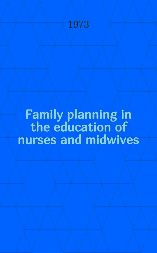 Family planning in the education of nurses and midwives