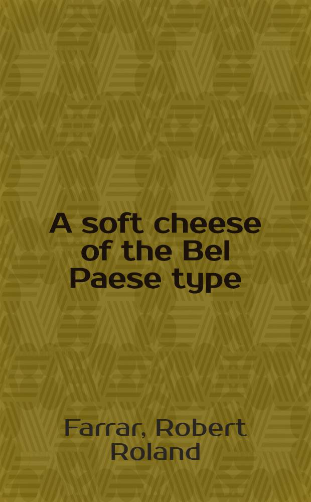 A soft cheese of the Bel Paese type