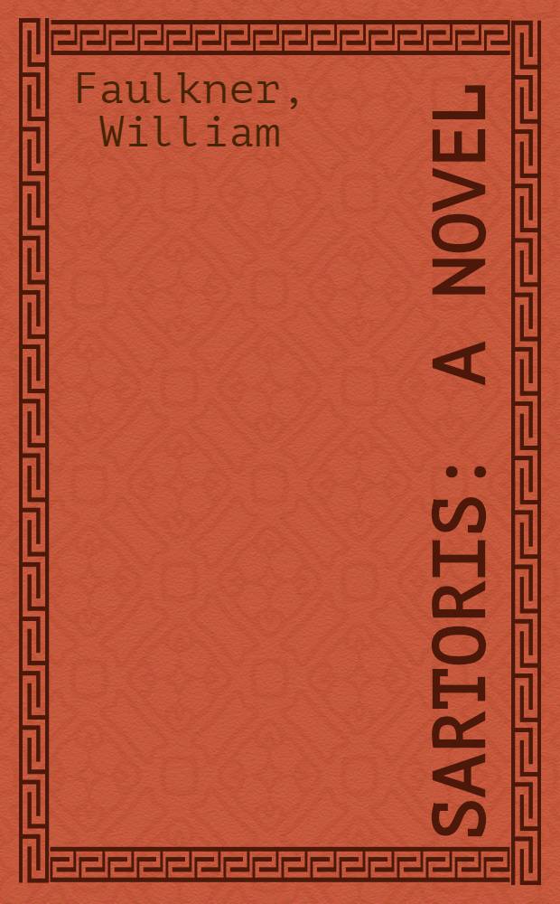 Sartoris : A novel