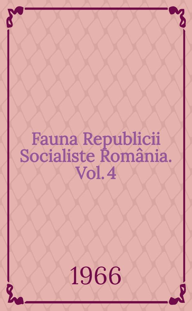 Fauna Republicii Socialiste România. Vol. 4 : Crustacea. Copepoda