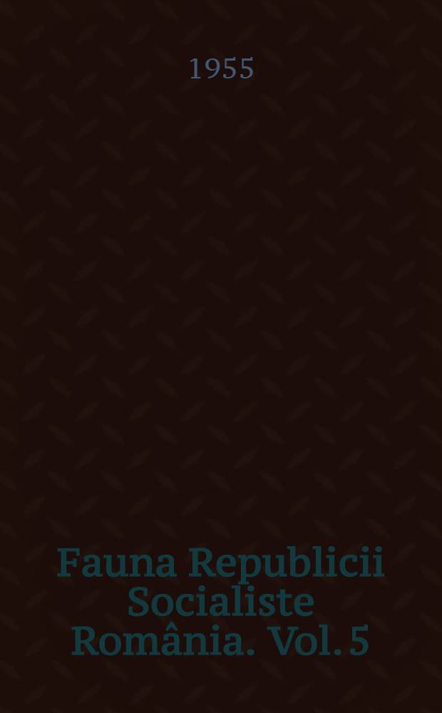 Fauna Republicii Socialiste România. Vol. 5 : Arachnida