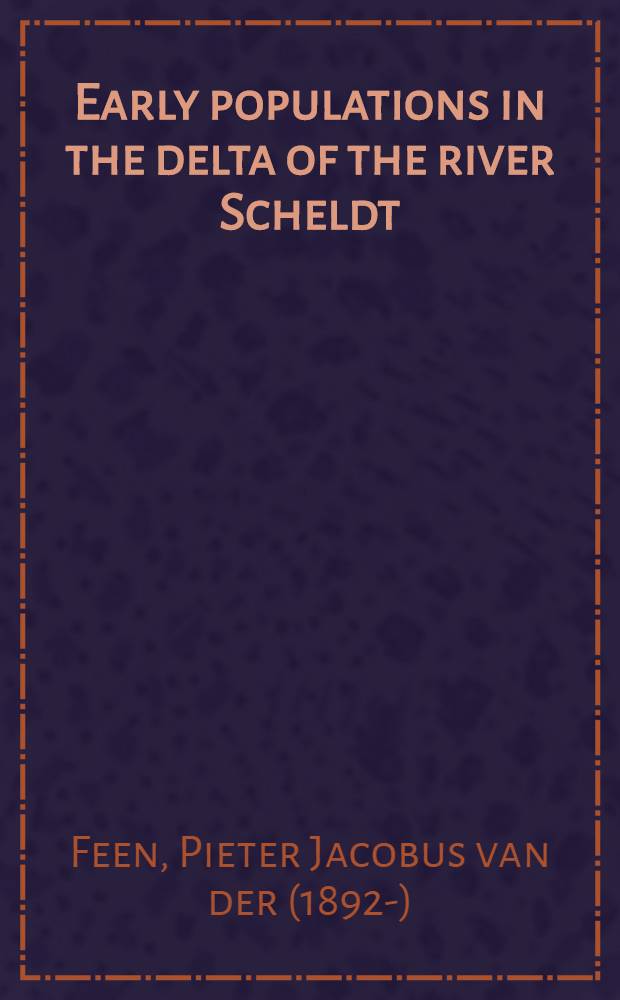Early populations in the delta of the river Scheldt