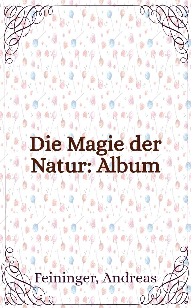 Die Magie der Natur : Album
