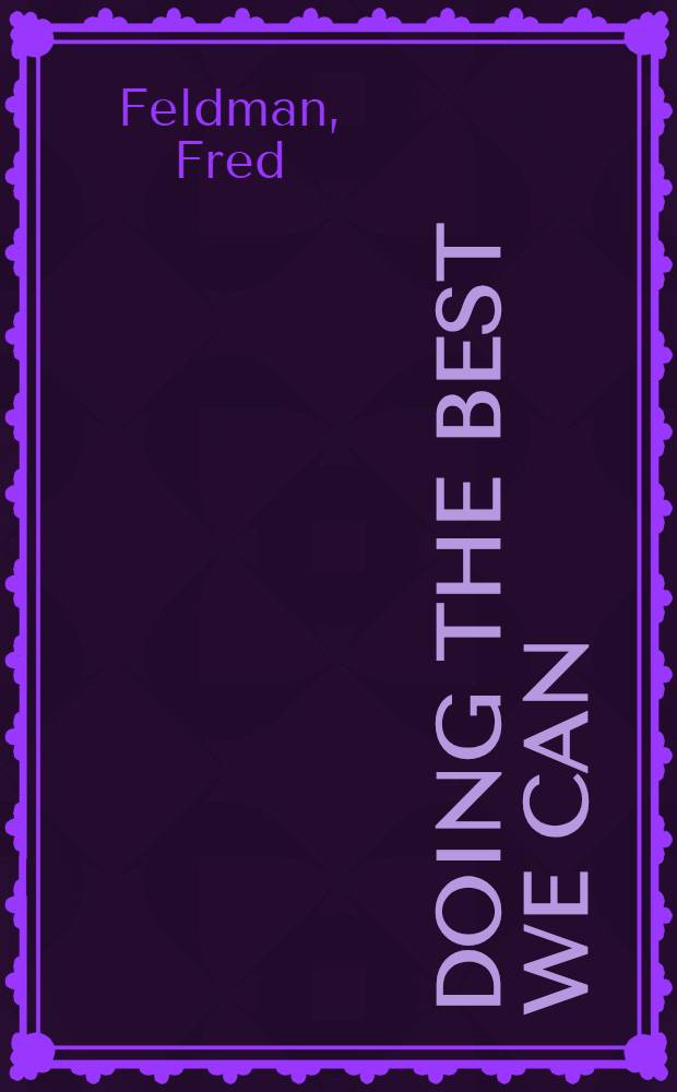 Doing the best we can : An essay in informal deontic logic