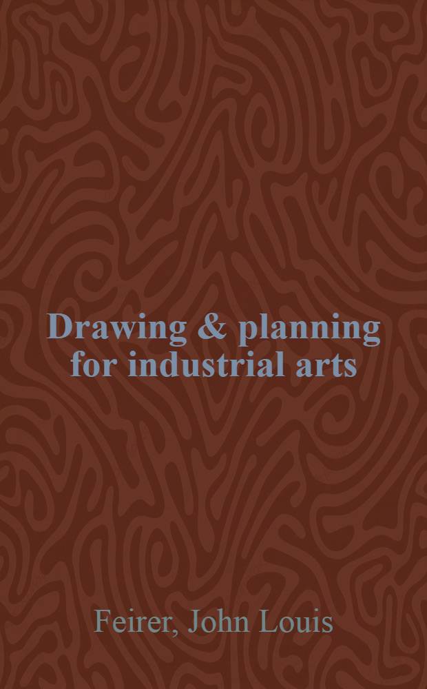 Drawing & planning for industrial arts