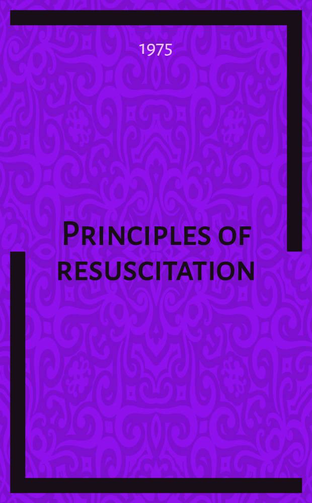 Principles of resuscitation