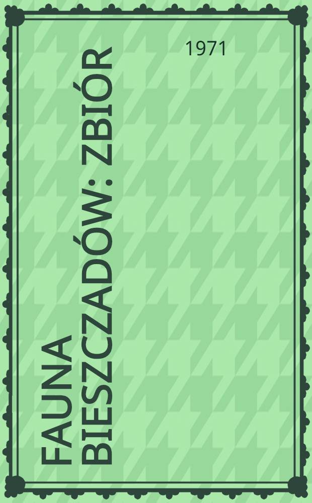 Fauna Bieszczadów : Zbiór