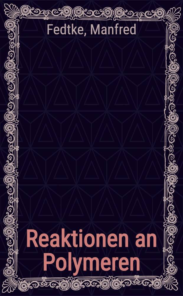 Reaktionen an Polymeren