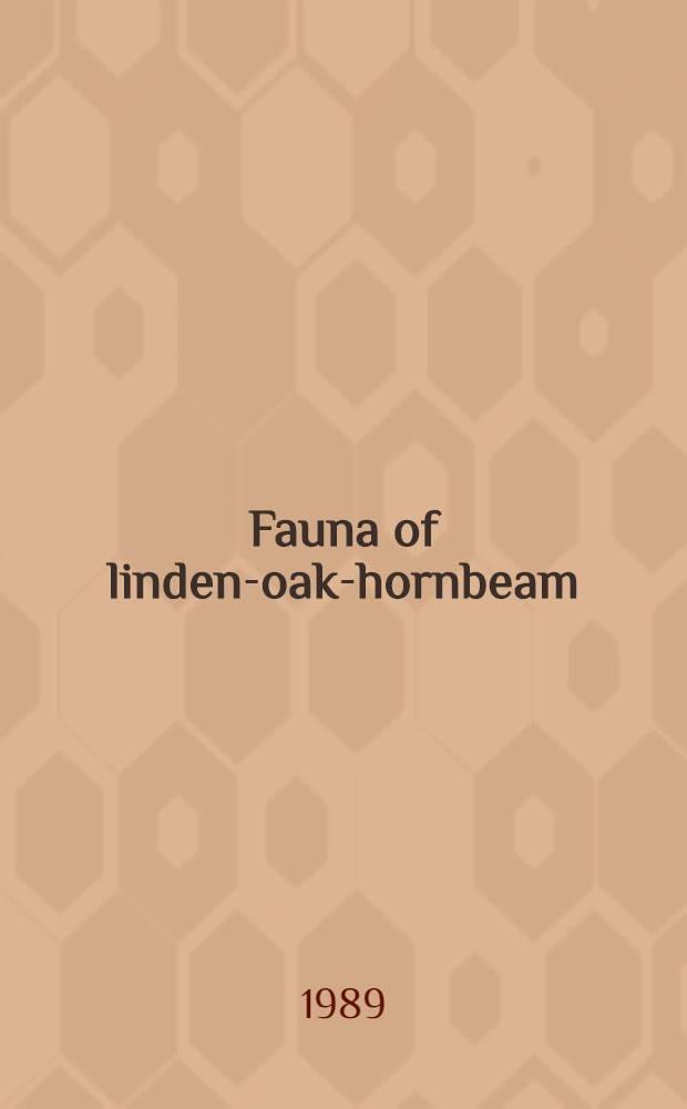 Fauna of linden-oak-hornbeam (Tilio carpinetum) and thermophilous oak (Potentillo albae-Quercetum) forests of the Mazovian Lowland