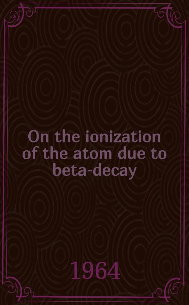 On the ionization of the atom due to beta-decay