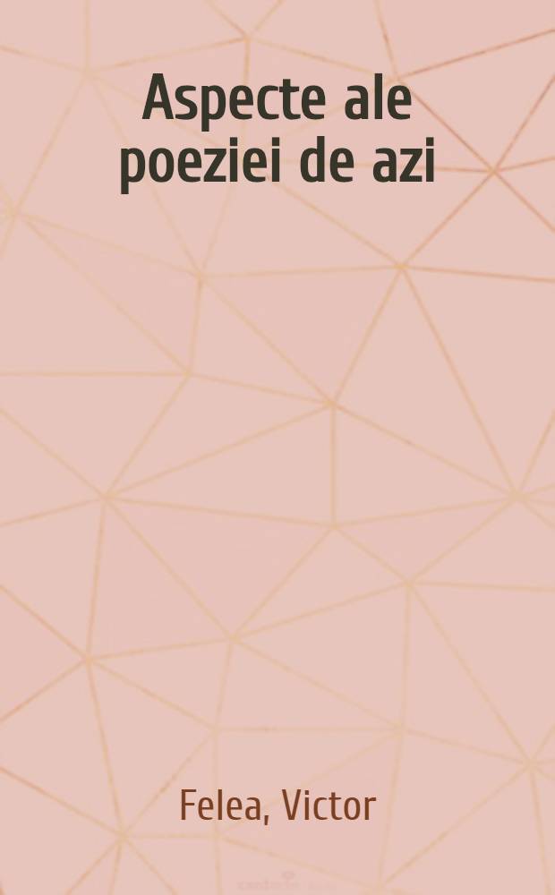 Aspecte ale poeziei de azi