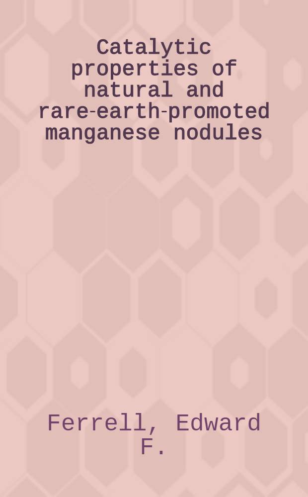 Catalytic properties of natural and rare-earth-promoted manganese nodules
