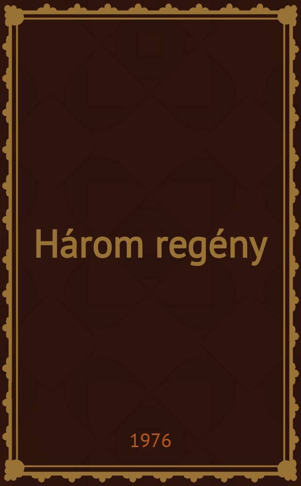 Három regény