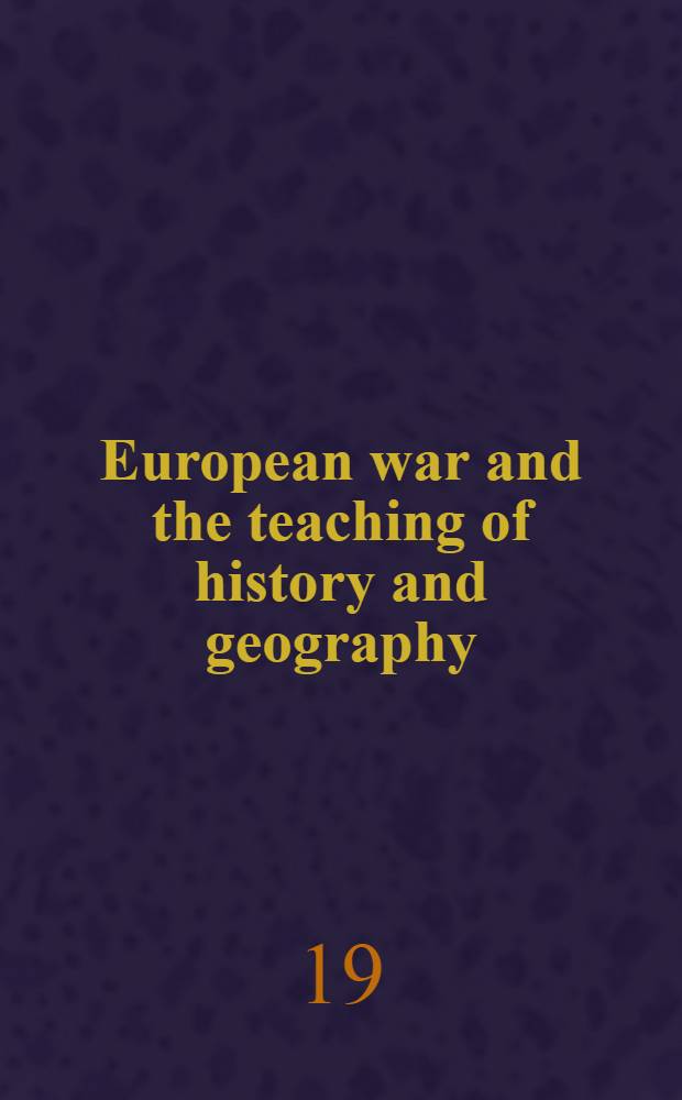European war and the teaching of history and geography