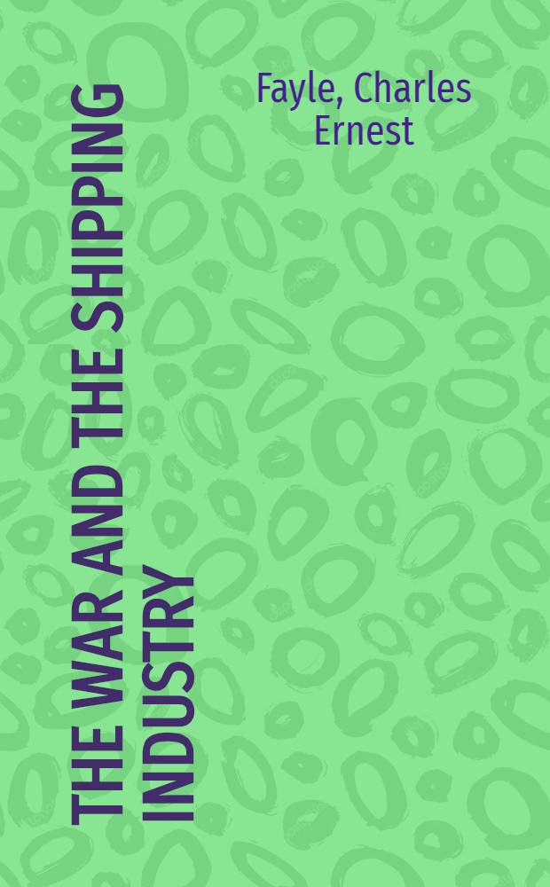 The war and the shipping industry