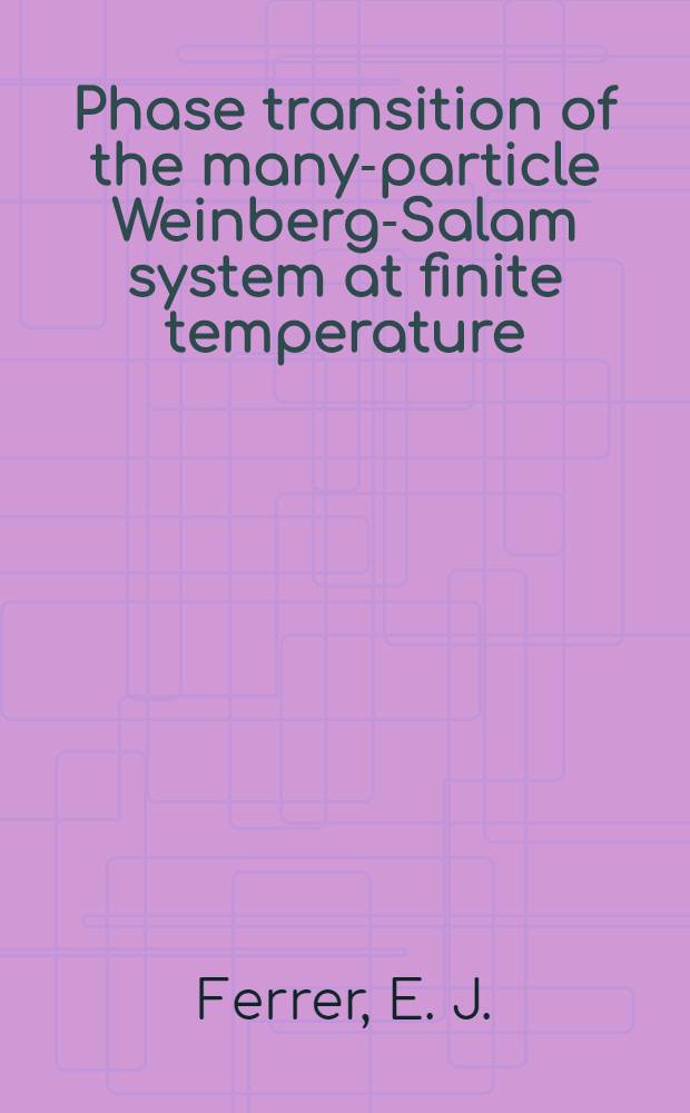 Phase transition of the many-particle Weinberg-Salam system at finite temperature