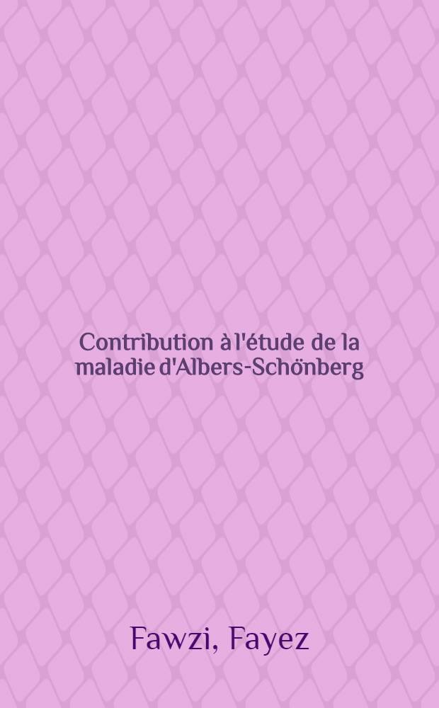 Contribution &agrave; l'&eacute;tude de la maladie d'Albers-Sch&ouml;nberg : &Agrave; propos de deux cas dans une m&ecirc;me fratrie : Th&egrave;se ..