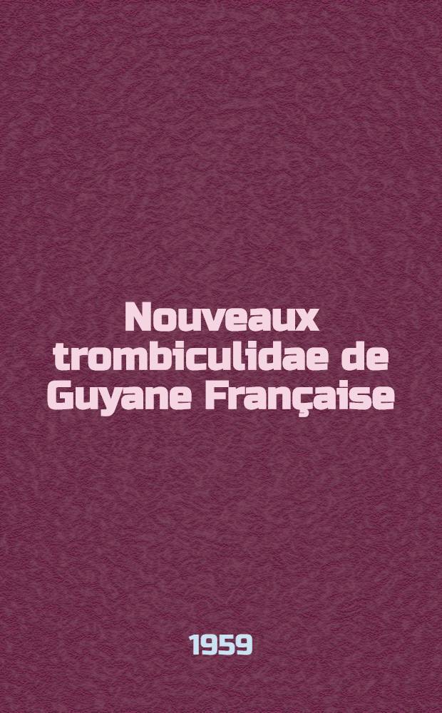 Nouveaux trombiculidae de Guyane Française
