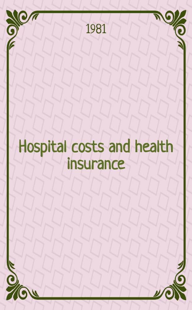 Hospital costs and health insurance