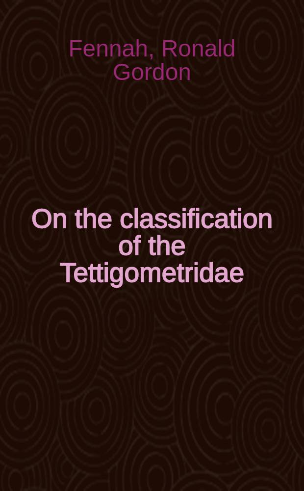 On the classification of the Tettigometridae (Homoptera: Fulgoroidea)