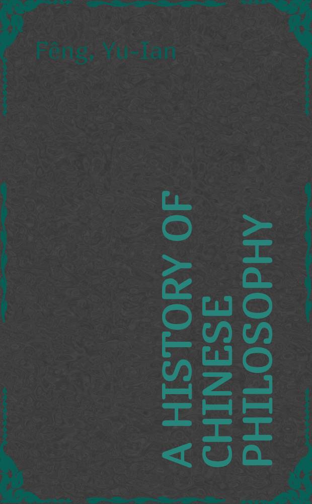A history of Chinese philosophy