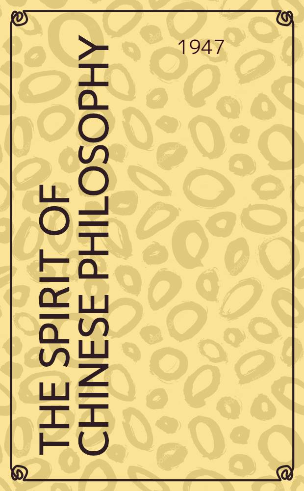 The Spirit of Chinese philosophy